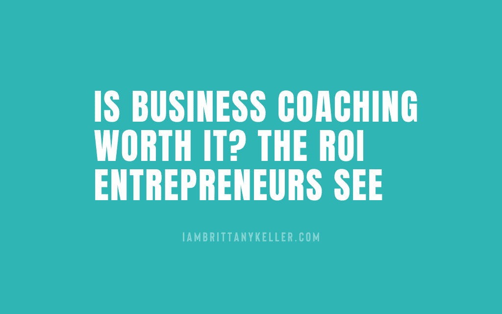 Is Business Coaching Worth It? The ROI Entrepreneurs See